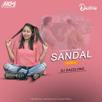 Sandal (Remix) - DJ Dazzling by ALL INDIAN DJS MUSIC