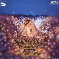 Choti Si Asha Vs Sunflower (Mashup) DJ Dalal London by ALL INDIAN DJS MUSIC