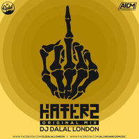 Haterz (Original Mix) DJ Dalal London by AIDM