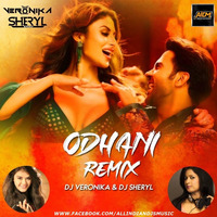 Odhani (Remix) - DJ Veronika &amp; DJ Sheryl by ALL INDIAN DJS MUSIC