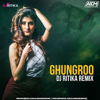 Ghungroo (Remix) - DJ Ritika by ALL INDIAN DJS MUSIC