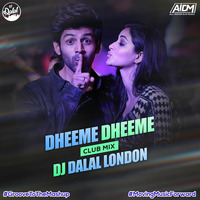 Dheeme Dheeme (Remix) - DJ Dalal London by ALL INDIAN DJS MUSIC