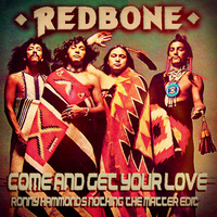 Redbone - Come And Get Your Love (Ronny Hammond's Nothing's The Matter Edit) by Ronny Hammond