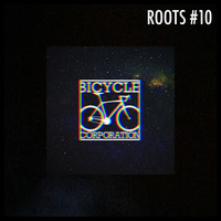 Bicycle Corporation presents - ROOTS - Sunday 29 December 2019 by Bicycle Corporation