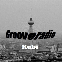 Grooveradio Nov 2019 Kubi by GrooveClub Berlin
