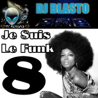 Je suis le Funk 8 by DjBlasto