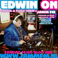 JammFm 12-01-2020 &quot; EDWIN ON &quot; The JAMM ON Funky Sunday met Edwin van Brakel op Jamm Fm by Edwin van Brakel ( JammFm )
