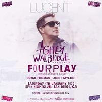 Brad Thomas Live at Lucent 27 - Ashley Wallbridge presents Fourplay by DJ Brad Thomas