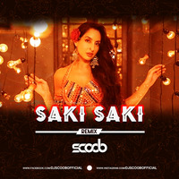 Saki Saki (Remix) - DJ Scoob by DJ Scoob Official