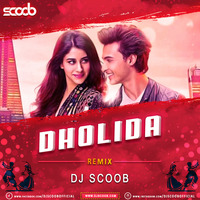 Dholida (Remix) - DJ Scoob by DJ Scoob Official