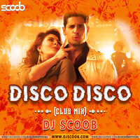 Disco Disco (Club Mix) - DJ Scoob by DJ Scoob Official