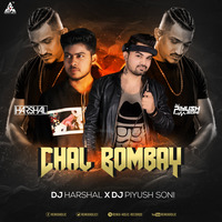 Chal Bombay (Remix) - DJ Harshal &amp; DJ Piyush Soni by DJ Harshal