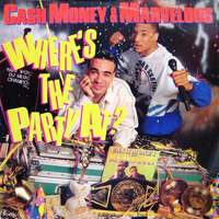 Cash Money &amp; Marvelous - All About Partyin' (ed68 Edit) by edmonton68