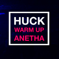 Warm up Anetha by HUCK
