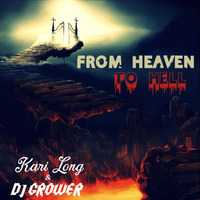 Kari Long &amp; Dj Grower - From Heaven To Hell vol.2 - seciki.pl by Kari Long