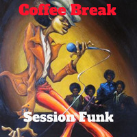 Coffee Break ► Totally Funk ► 38 ( Session Mix ) by Curtisher