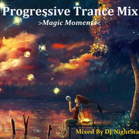 Progressive Trance Mix - Magic Moments by Paweł Fa