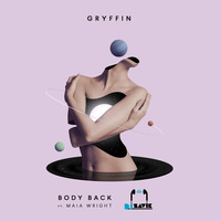 Gryffin feat. Maia Wright - Body Back (Dj Zavik Extended Mix) by Danny Djzavik Zavadil