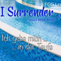 I Surrender ... in der Taufe [#0614] @Kraftwerk_MaxFichtner by Max Fichtner (de)