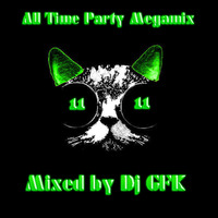 Dj GFK - All Time Party Megamix 11 (2019) by Gilbert Djaming Klauss