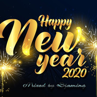 Happy New Year 2020 (2019 Mixed by Djaming) by Gilbert Djaming Klauss