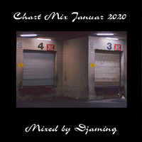 Chart Mix Januar 2020 (2019 Mixed By DJaming) by Gilbert Djaming Klauss