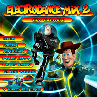 Electrodance Mix 2 (Prod. Dj Mix La Fabrica Melodica) by MIXES Y MEGAMIXES