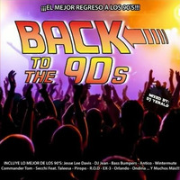 back to the 90s   megamix by dj yerald by MIXES Y MEGAMIXES