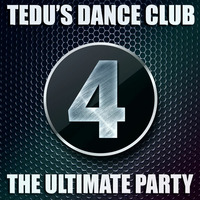 TEDU'S DANCE CLUB 4 BY DJ TEDU by MIXES Y MEGAMIXES