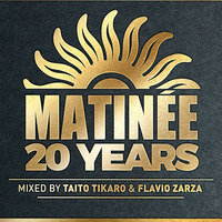 Matinée 20 Years by MIXES Y MEGAMIXES