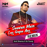 Sawan Mein Lag - Amit Sharma &amp; Dj Candy by Amit Sharma