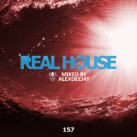 Real House 157 Mixed by Alex Deejay 2019 by AlexDeejay