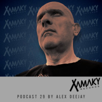 Xamaky Records Podcast 05 by Alex Deejay by AlexDeejay