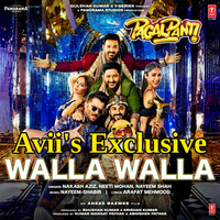 Walla Walla (PagalPanti) Avii's Exclusive by Avii's Exclusive