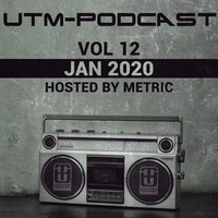 UTM - Podcast 012 By Metric [Jan 2020] by UTM-Family