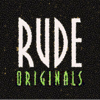 RUDE Originals Loft Sessions 1 by Paul Hilton
