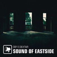 dextar - Sound of Eastside 081 110120 by dextar