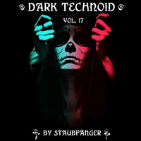 Dark Technoid Vol.17 by Staubfänger | Ģħøş†:Ðяυм