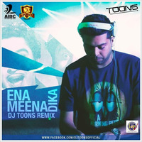 Ena Meena Deeka (DJ Toons remix) Without Tag by djtoonsofficial