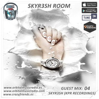 SKYR3SH ROOM #004 - BY SKYR3SH by Orbital Music Radio