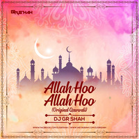 Allah Hu Allah Hu - Original Qawwali DJ Gr Shah by Gulzar Shah