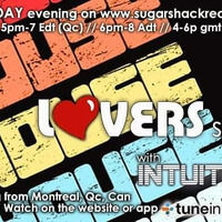 HOUSE LOVERS session w/ INTUITION M live from Montreal, Qc, Can by DJ Papa Flagada