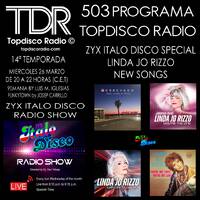 503 Programa Topdisco Radio - ZYX Italo Disco Radio Show - Funkytown - 90mania - 26.03.25 by Topdisco Radio