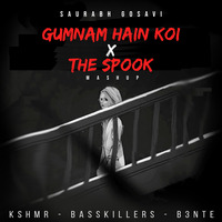 Gumnam Hain X The Spook - Saurabh Gosavi (Mashup) Halloween Special 2019 by Saurabh Gosavi