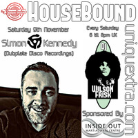 HouseBound Saturday 9th November 2019 Ft. Guest Dj Simon Kennedy by wilson frisk