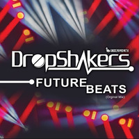 Dropshakers - Future Beats ( Orginal Mix ) FULL by DropshakersPL