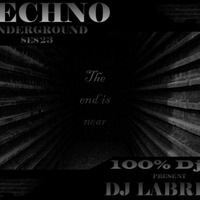 Dj Labrijn - Techno Underground ses 23 by Dj Labrijn
