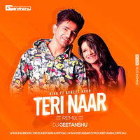 Teri Naar (Nikk) Remix DJ Geetanshu by DJ Geetanshu