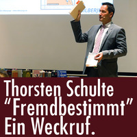 Thorsten Schulte:  Fremdbestimmt - Der Vortrag by eingeschenkt.tv