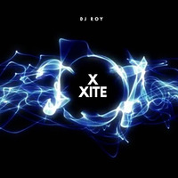 2019 Dj Roy X Xite by dj roy belgium